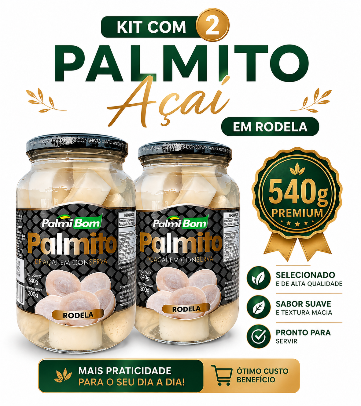 Kit 2 Palmito Açaí Rodela 540g - 300g Drenado
